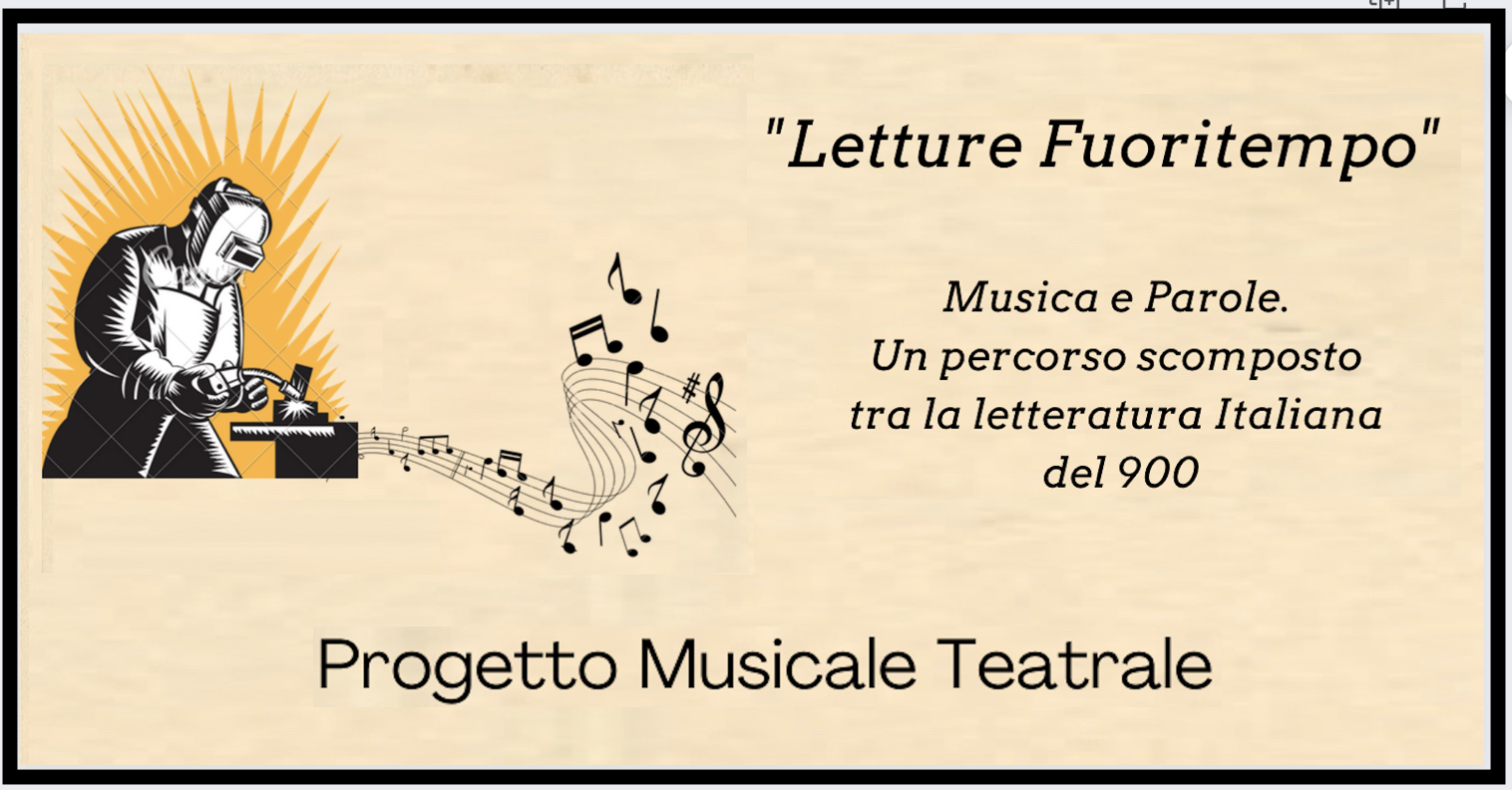 Letture Fuoritempo - Progetto Musicale Teatrale